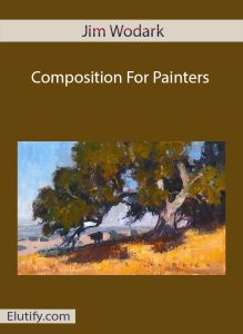 Course cover for Jim Wodark Composition For Painters, featuring an oil painting of a large tree on a sunlit hillside.