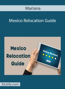 Course cover for Mariana's Mexico Relocation Guide, displaying a hand holding a tablet with "Online Reviews" showing 5-star ratings.