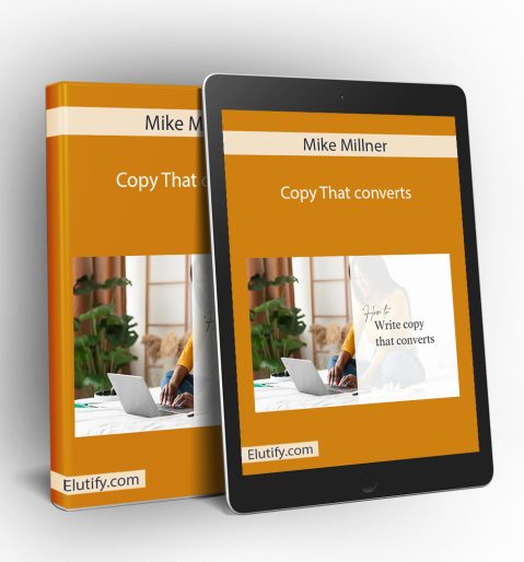 Mockup of Mike Millner Copy That Converts course on a book and tablet, displaying a woman typing on a laptop and illustrating multi-device access for learning conversion copywriting.