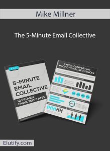 Course cover for Mike Millner's The 5-Minute Email Collective, featuring a guide to 12 proven email templates and promotional sequences with data visualizations.