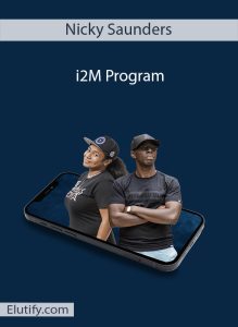 Official cover art for the 'i2M Program' by personal branding specialist Nicky Saunders.