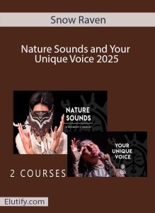 Official cover art for the 'Nature Sounds and Your Unique Voice' 2-course bundle by Snow Raven, featuring images of her performing.