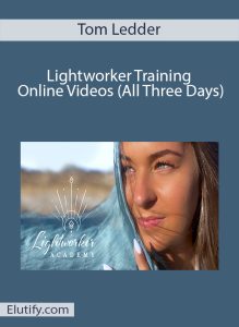 Official cover art for the 'Lightworker Training Online Videos' by Tom Ledder, featuring the Lightworker Academy logo.