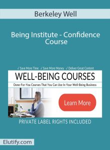 Cover image of Berkeley Well-Being Institute’s Done-for-You Confidence Course