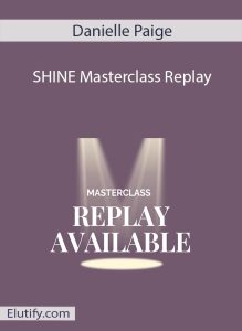 SHINE Masterclass cover image featuring Danielle Paige