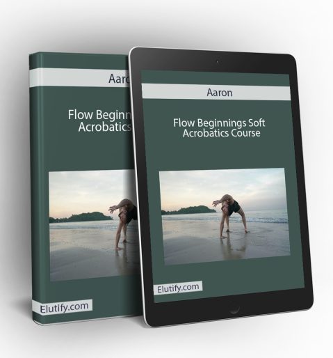 Student practicing soft acrobatics from Flow Beginnings Course