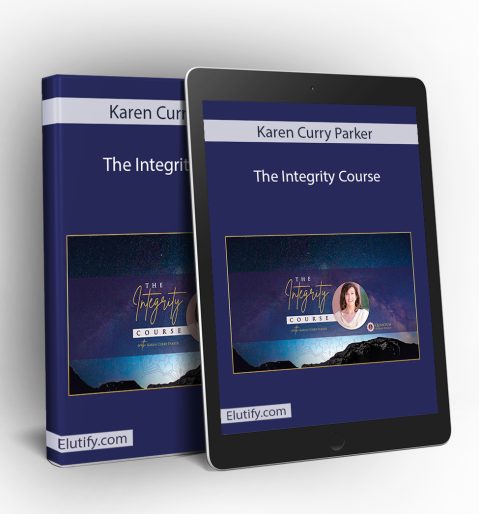 Karen Curry Parker Integrity Course video training and resources mockup