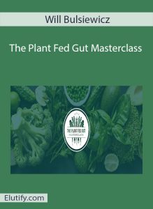 Dr. Will Bulsiewicz smiling, with text 'The Plant Fed Gut Masterclass' and course details. Ideal for a course cover image
