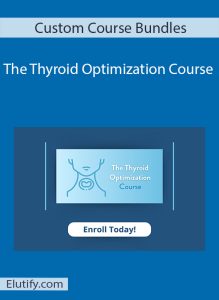 Custom Course Bundles Thyroid Optimization Course Cover