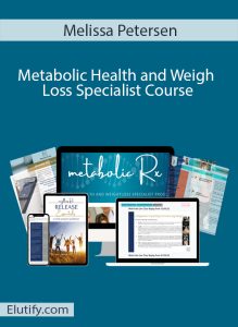 Melissa Petersen Metabolic Health and Weight Loss Specialist Course cover