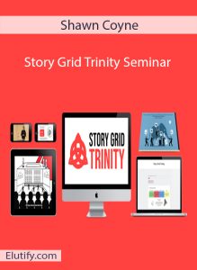 Shawn Coyne Story Grid Trinity Seminar Cover