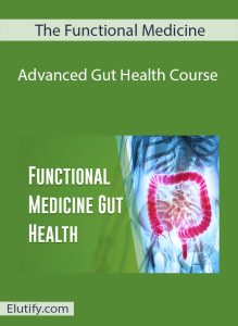 Functional Medicine Advanced Gut Health Course Cover