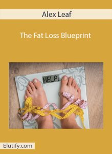 Alex Leaf Fat Loss Blueprint course cover image