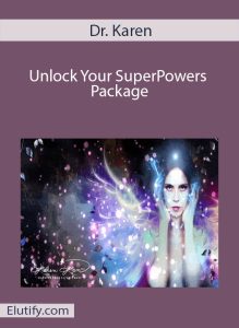 Unlock Your SuperPowers Package A by Dr. Karen course cover