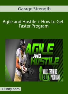 Garage Strength Agile and Hostile program cover