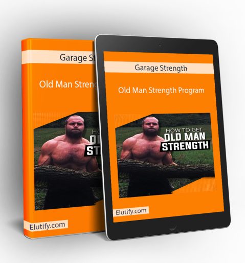 Garage Strength Old Man Strength Program program mockup
