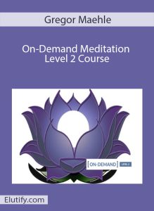 Gregor Maehle On-Demand Meditation Level 2 Course Cover