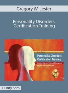 Gregory W. Lester Personality Disorders Certification Training Cover