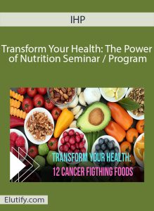 IHP Power of Nutrition Seminar program cover