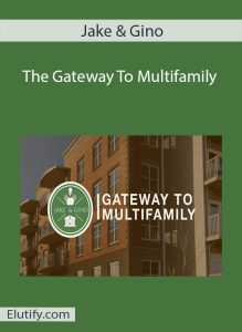 Jake & Gino The Gateway To Multifamily Course cover image