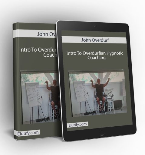 Intro To Overdurfian Hypnotic Coaching by John Overdurf Mockup