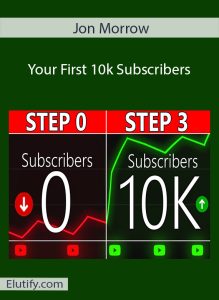 Jon Morrow Your First 10k Subscribers course cover