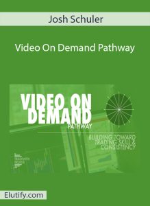 Cover of Josh Schuler Video On Demand Pathway online course