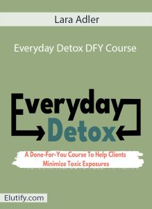 Lara Adler Everyday Detox DFY Course Cover