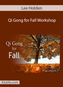 Qi Gong for Fall Workshop by Lee Holden course cover