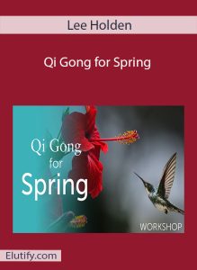 Lee Holden Qi Gong for Spring workshop cover