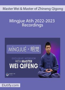 Mingjue Atih 2022-2023 Recordings with Master Wei