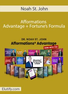 Cover of Noah St. John Afformations Advantage + Fortune’s Formula course