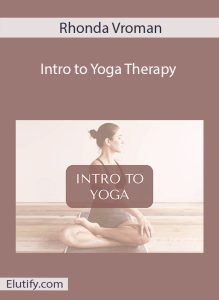 Rhonda Vroman Intro to Yoga Therapy Course Cover