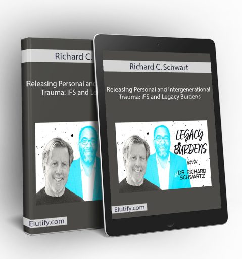 Mockup of Richard C. Schwartz IFS Trauma and Legacy Burdens training program