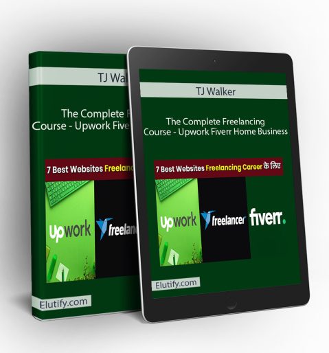 TJ Walker Complete Freelancing Course preview mockup