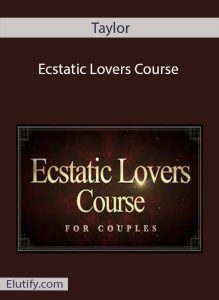 Taylor Ecstatic Lovers Course cover image