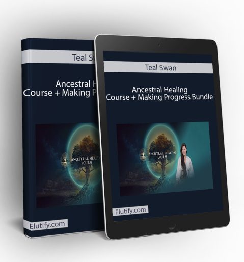 Mockup of Teal Swan Ancestral Healing Course and Making Progress Bundle