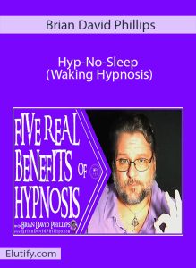 Brian David Phillips – Hyp-No-Sleep Waking Hypnosis course cover