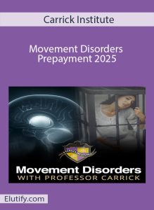 Carrick Institute – Movement Disorders Prepayment 2025 course cover image