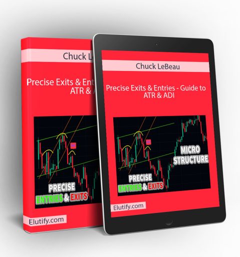 Trading strategy visuals from Chuck LeBeau’s Guide to ATR & ADI