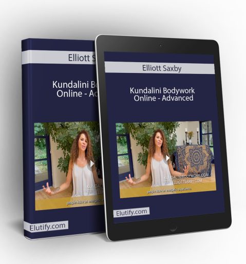 Preview of Elliott Saxby’s Kundalini Bodywork Online Advanced training modules and practice sessions