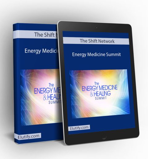 Global energy healing sessions from The Shift Network Energy Medicine Summit