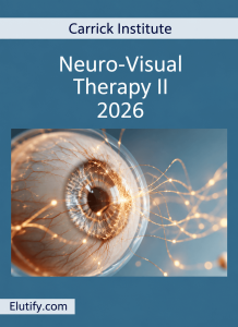 Carrick Institute Neuro-Visual Therapy II 2026 course cover