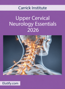 Carrick Institute Upper Cervical Neurology Essentials 2026 course